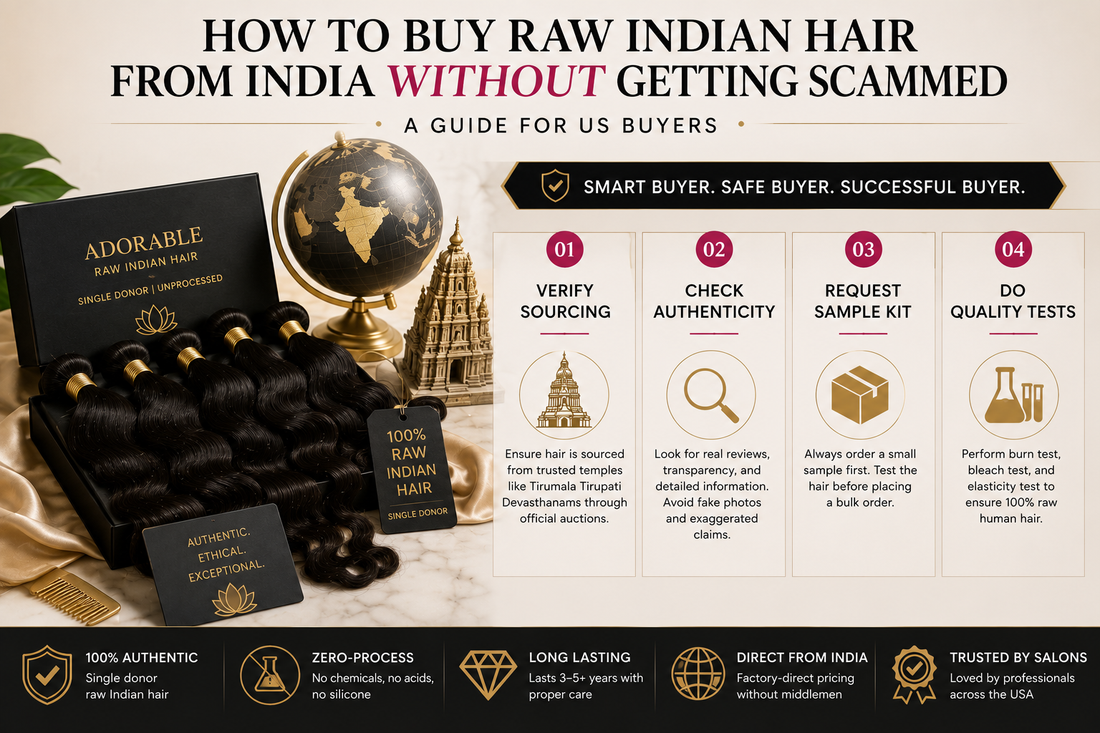 How to Buy Raw Indian Hair from India Without Getting Scammed: A Guide for US Buyers